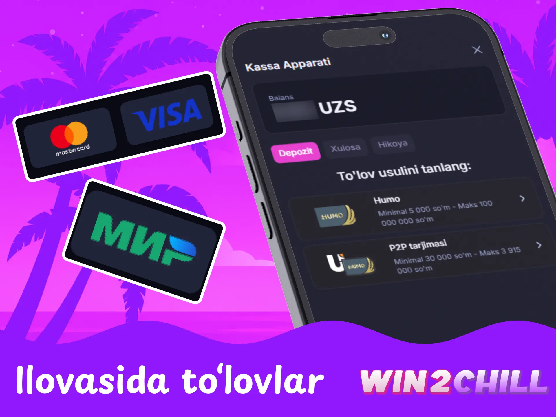 Win2Chill ilovasi orqali hisobni to‘ldirish va pul yechib olish to‘lov usullari.