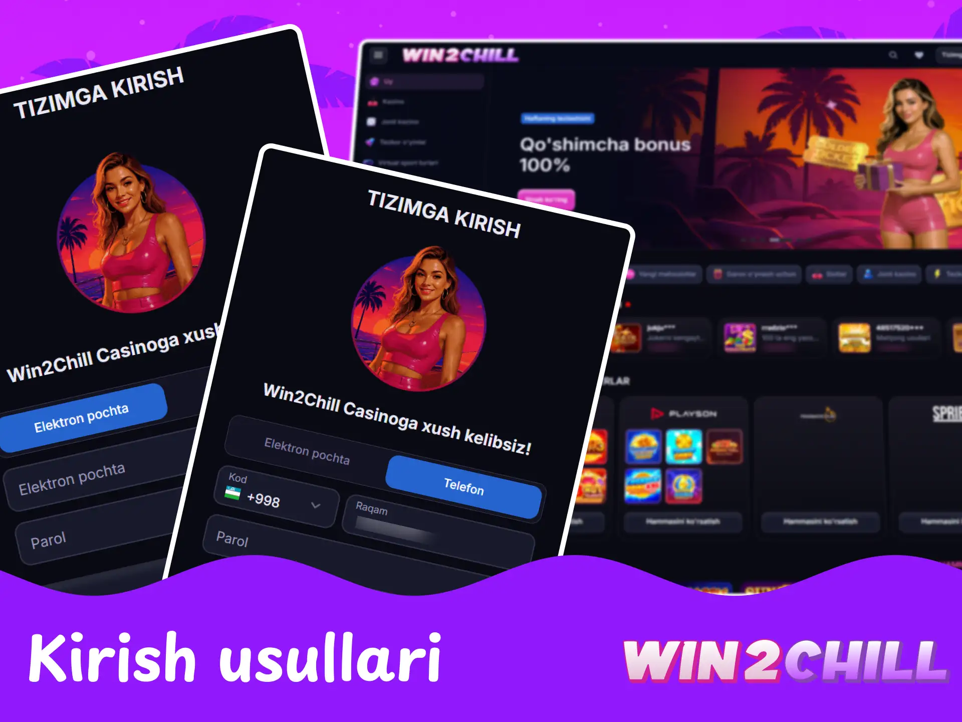 O‘zbekistonda Win2Chill akkauntiga va hisobiga kirish usullari va imkoniyatlari.