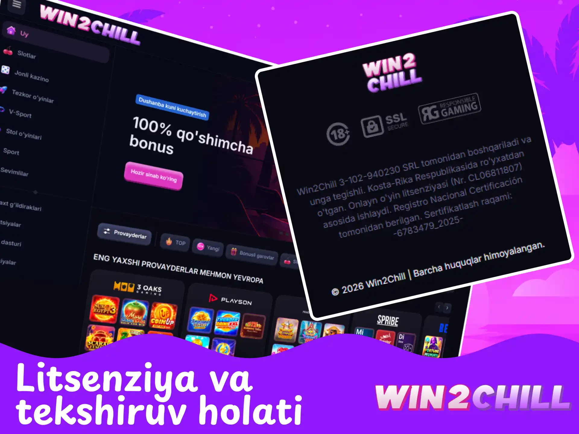 Win2Chill kazinosining rasmiy litsenziyasi va xavfsizlik tekshiruvi haqida ma'lumot.