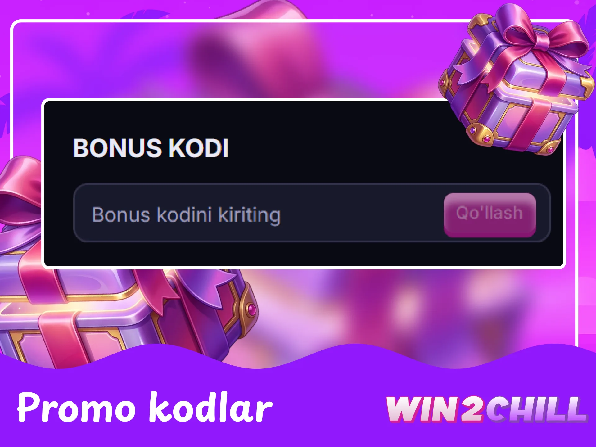 Win2Chill promo kodini faollashtirish va qo‘shimcha bonuslar olish bo‘yicha ko‘rsatma.