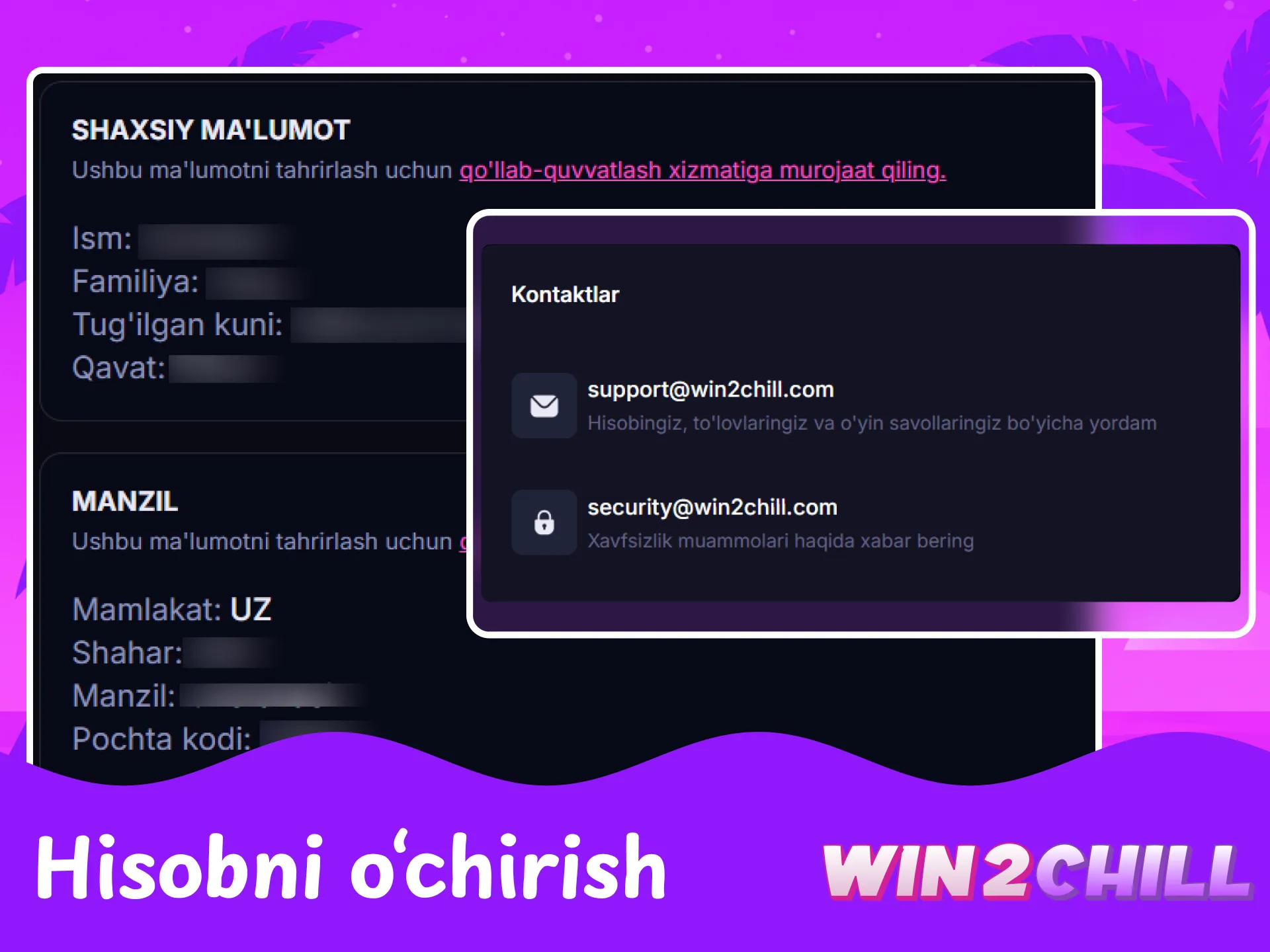 Win2Chill platformasidagi shaxsiy hisob va akkauntni yopish yo‘riqnomasi.