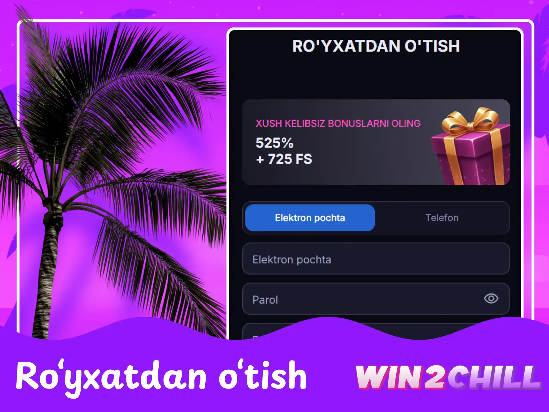 Win2Chill kazinosida yangi o‘yinchilar uchun hisob ochish va ro‘yxatdan o‘tish qo‘llanmasi.