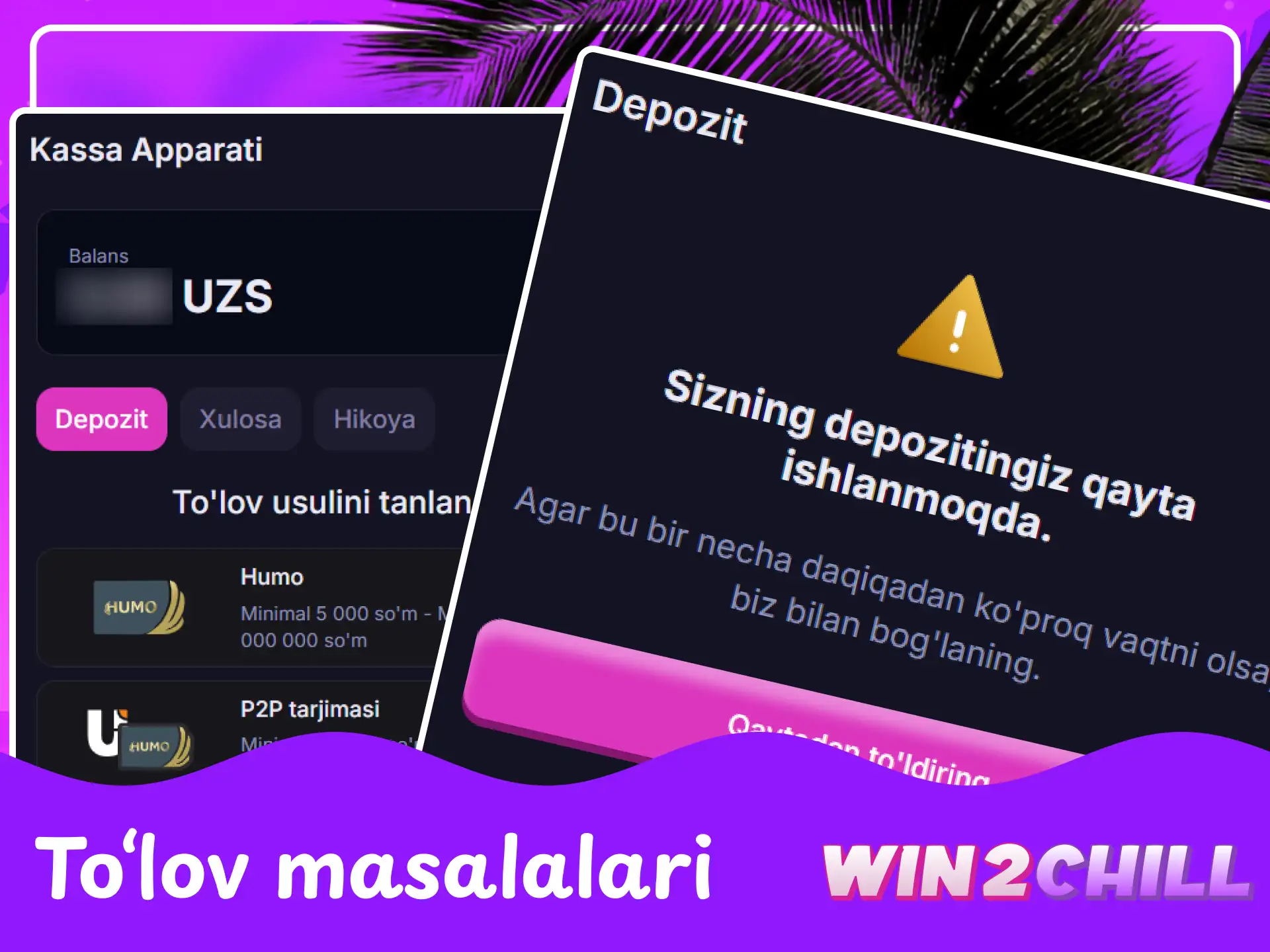 Win2Chill to‘lov jarayonida uchrashi mumkin bo‘lgan holatlar va muammolar.