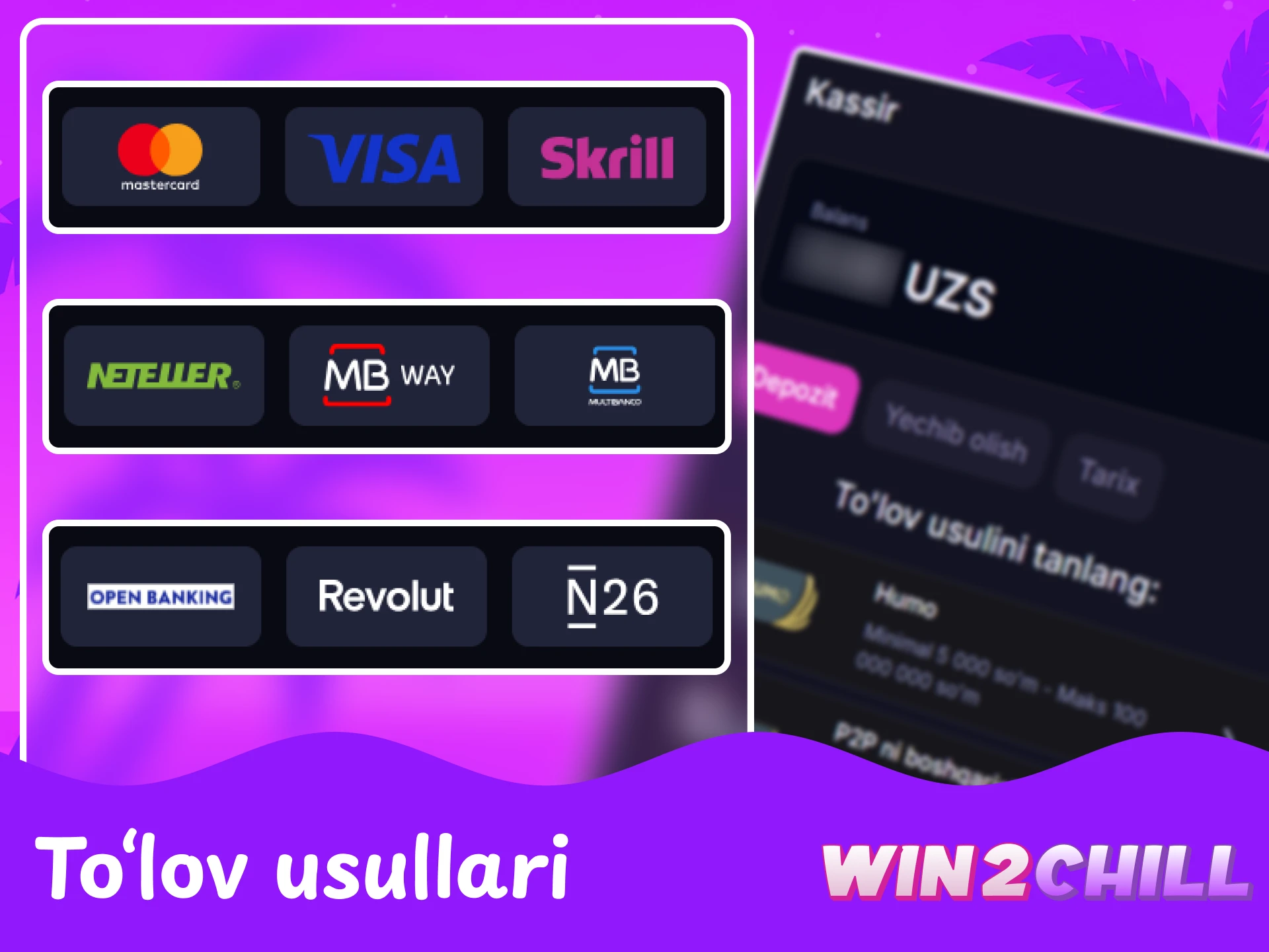 Win2Chill O‘zbekiston platformasida pul kiritish va yechib olish to‘lov usullari.